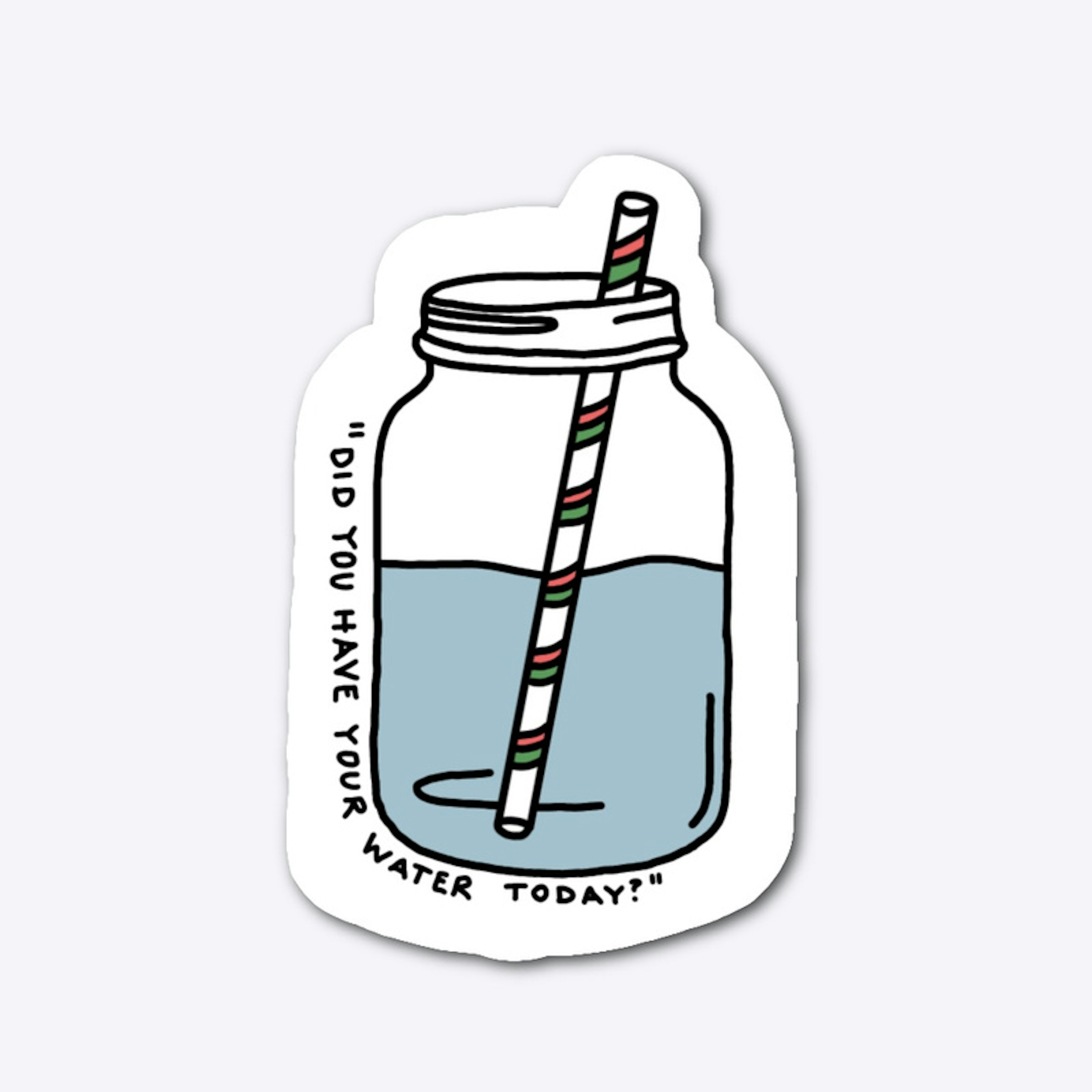 Stay Hydrated Sticker 